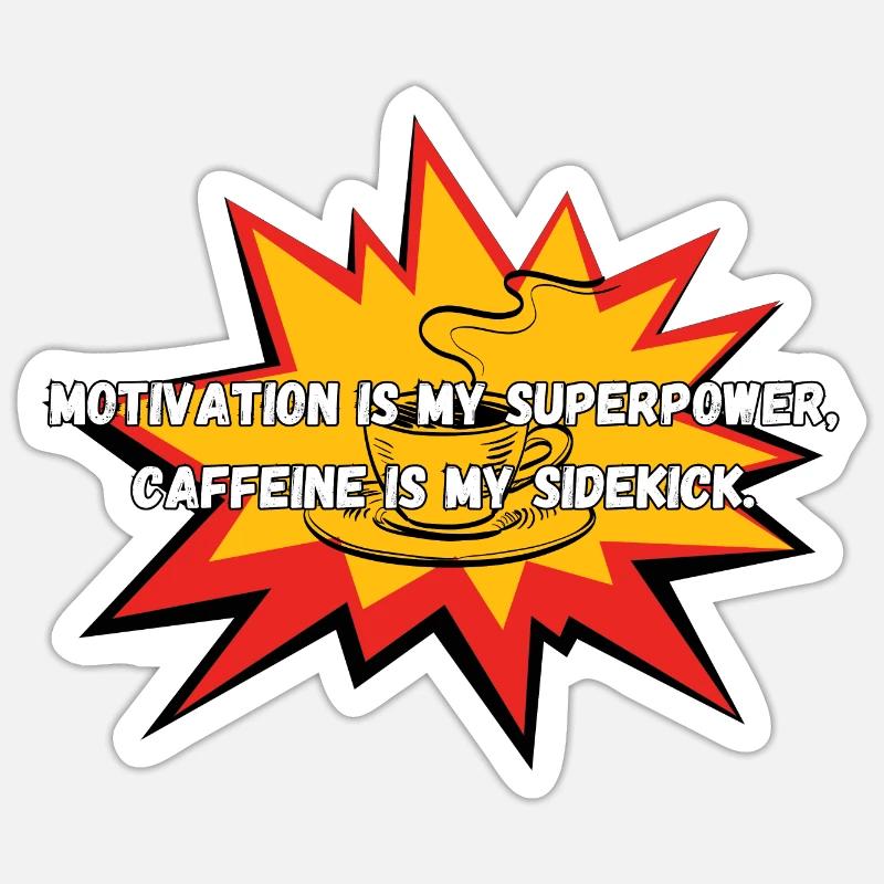 Motivation & Café Sticker taille S (10 x 10 cm)