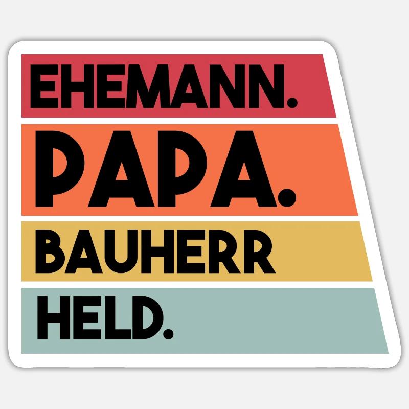 Ehemann Papa Bauherr Held Sticker Größe S (10 x 10 cm)