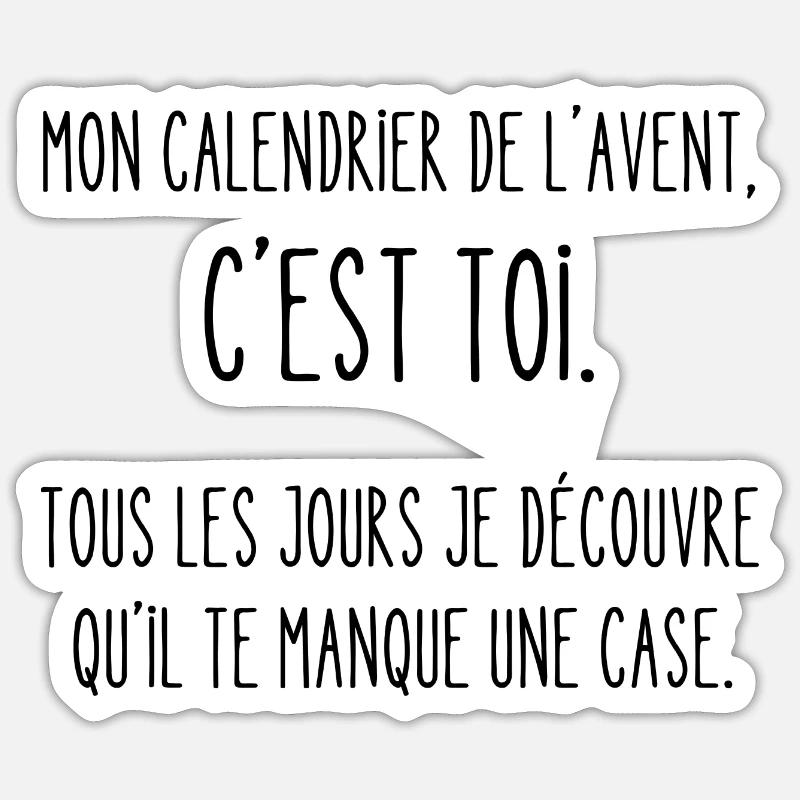 mon calendrier de l'avent c'est toi Sticker taille S (10 x 10 cm)