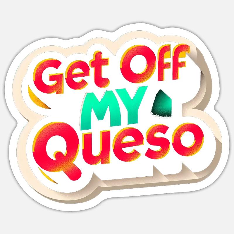Descends de mon Queso 9 Sticker taille S (10 x 10 cm)