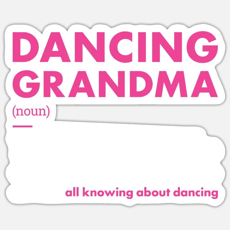 Dancer Grandma Definition Dancing - Sticker size S (10 x 10 cm) - white matte