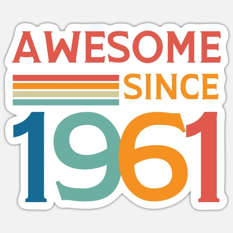 Awesome since 1961 - Sticker taille S (10 x 10 cm) - blanc mat