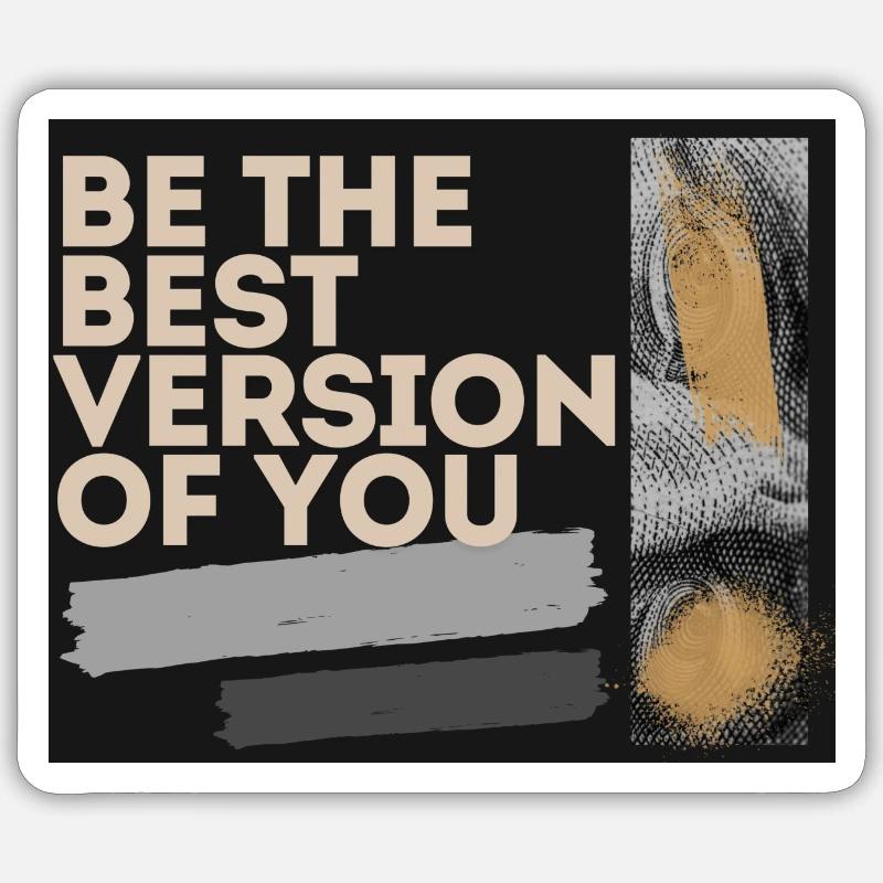 Motivation sei du selbst ! - Sticker Größe S (10 x 10 cm) - Mattweiß
