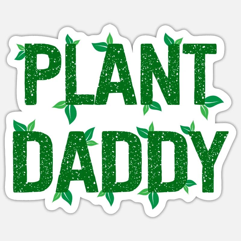 Plant Daddy - Sticker size S (10 x 10 cm) - white matte