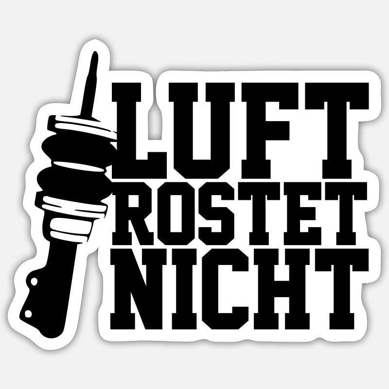 Luft rostet nicht Sticker Größe S (10 x 10 cm)