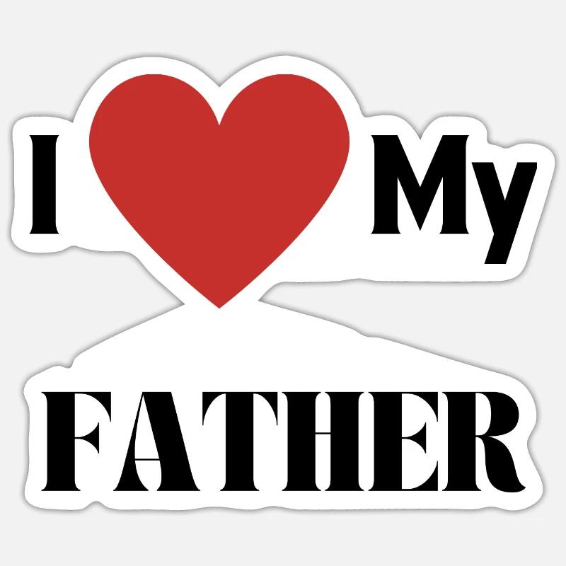 J’AIME MON PÈRE - Sticker taille S (10 x 10 cm) - blanc mat