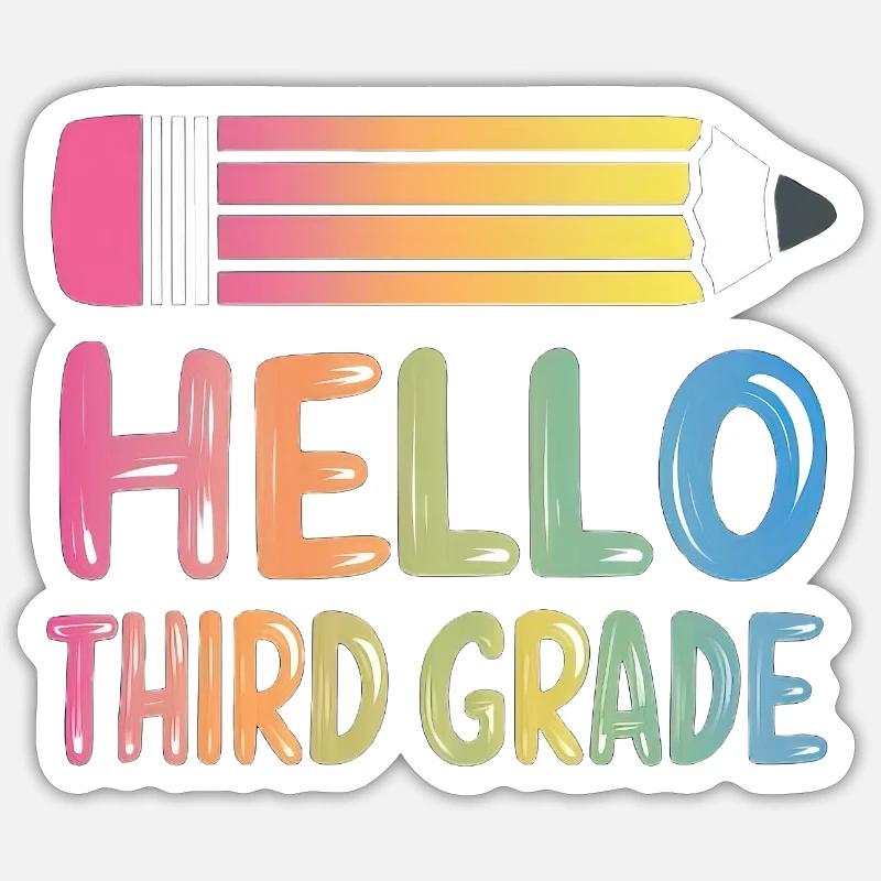 Hello Third Grade Sticker Größe S (10 x 10 cm)