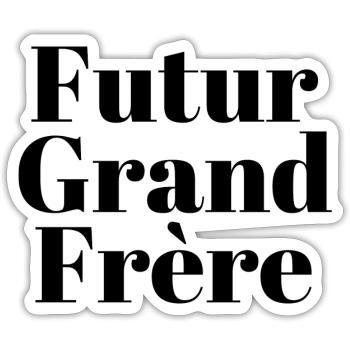 Futur grand frère - annonce futur grand frère - Sticker taille S (10 x 10 cm) - blanc mat - Devant