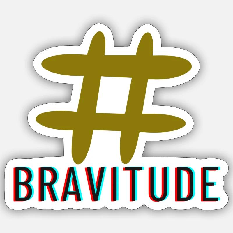 Slogan de l’étiquette de trappe Bravitude Sticker taille S (10 x 10 cm)