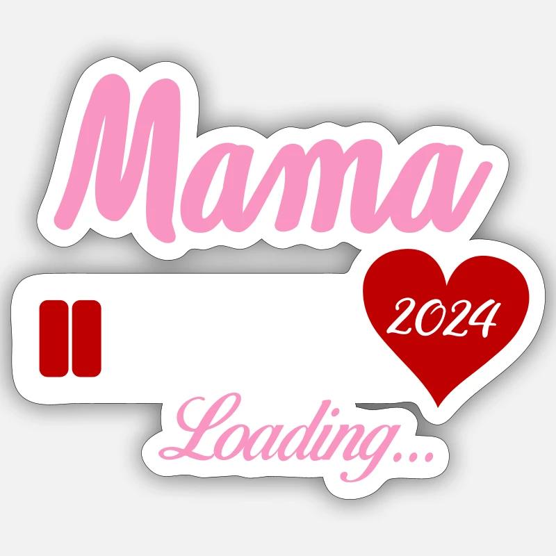 Mama Loading 2024 Sticker size S (10 x 10 cm)