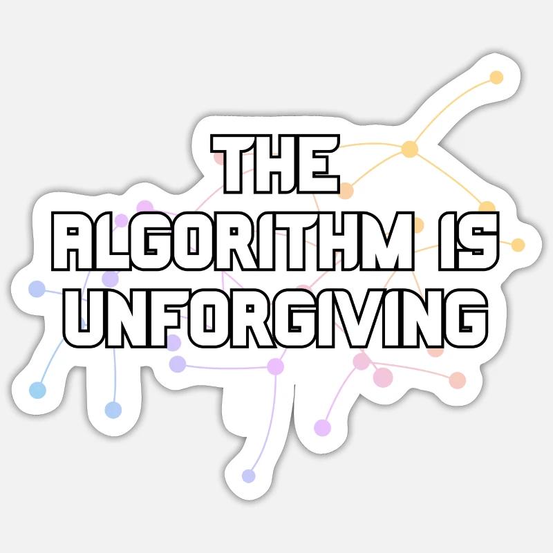 The Algorithm Is Unforgiving Network Nodes Funny Sticker size S (10 x 10 cm)