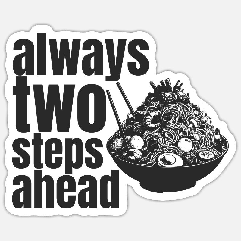 always two steps ahead Sticker Größe S (10 x 10 cm)