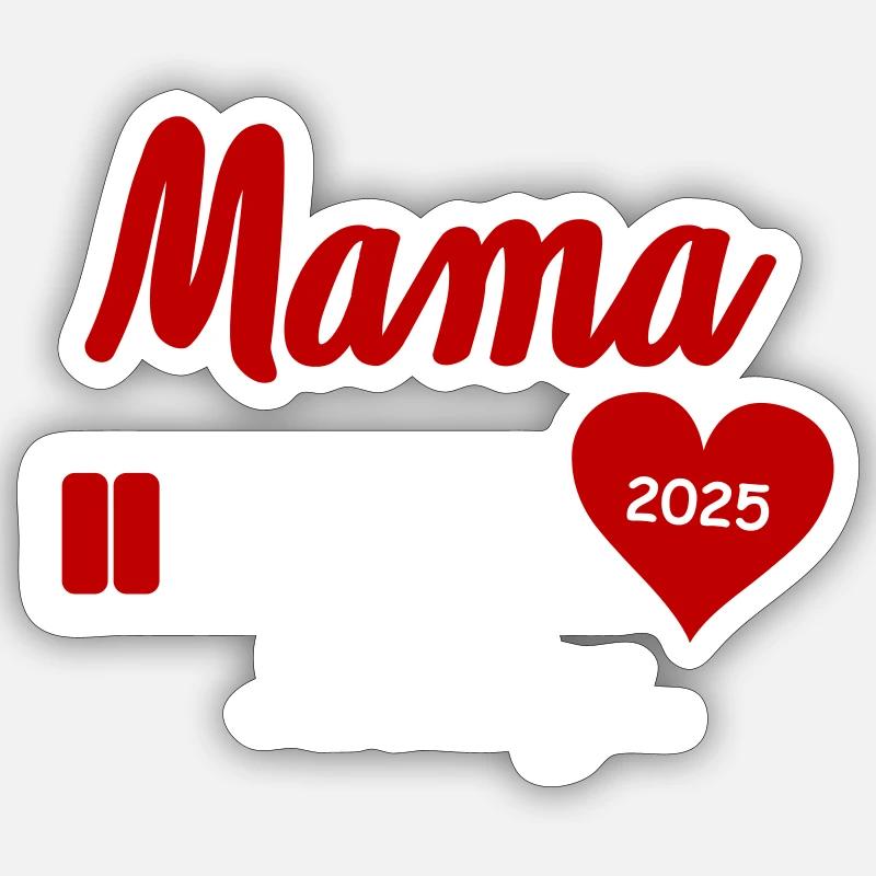 Mama Loading 2025 - Sticker size S (10 x 10 cm) - white matte