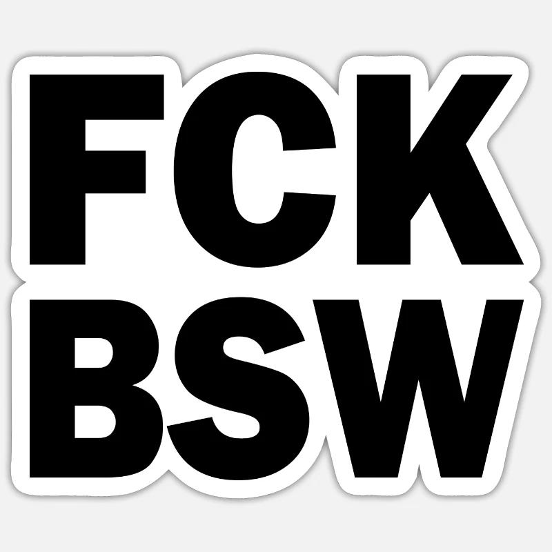 Fck bsw - Sticker Größe S (10 x 10 cm) - Mattweiß
