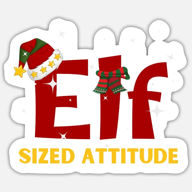 Elf Sized Attitude - Sticker size S (10 x 10 cm) - white matte