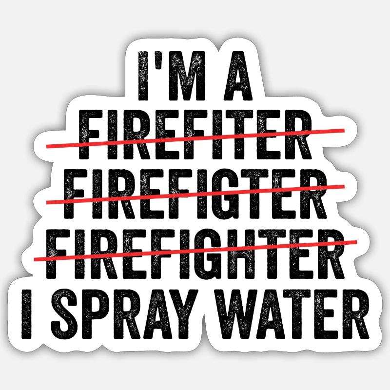 i'm a firefighter - Sticker size S (10 x 10 cm) - white matte
