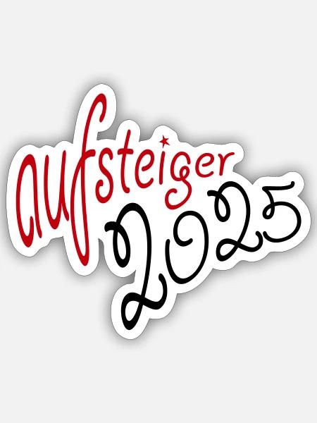 Aufsteiger 2025 Aufstieg - Sticker Größe S (10 x 10 cm) - Mattweiß
