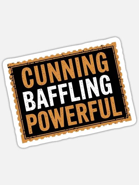 Cunning Baffling Powerful 13 - Sticker Größe S (10 x 10 cm) - Mattweiß