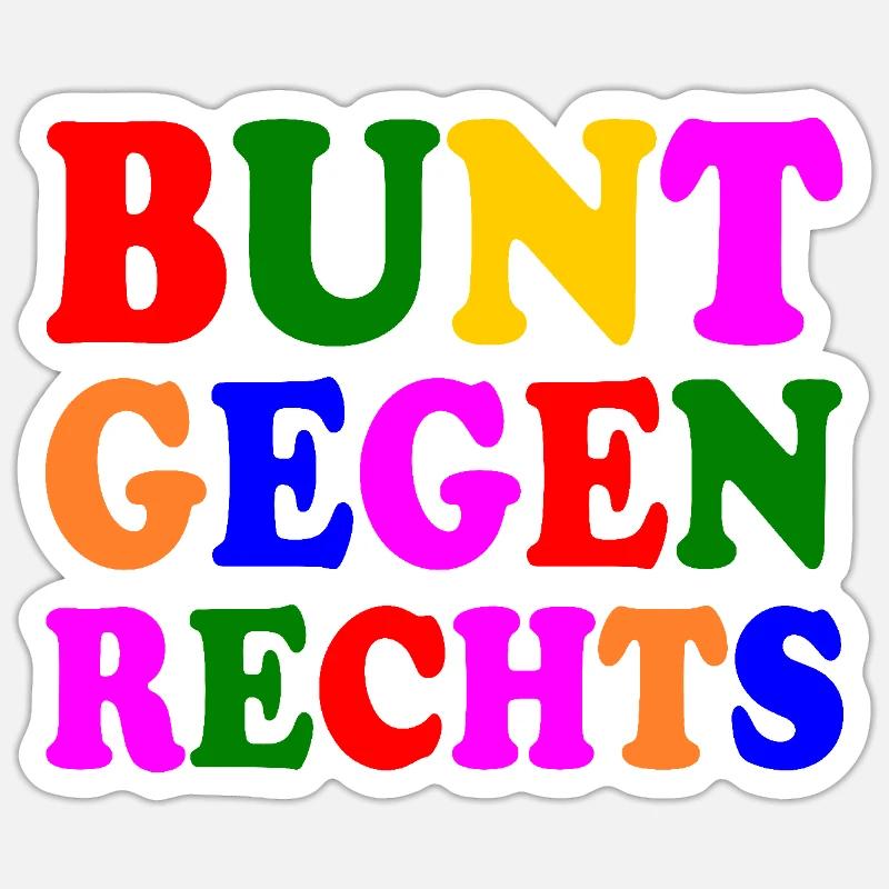 Bunt gegen rechts - Sticker Größe S (10 x 10 cm) - Mattweiß