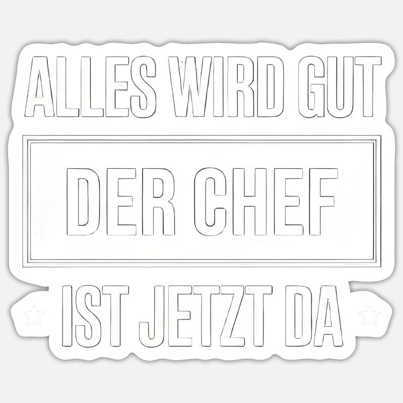 Everything will be fine, the is there now Sticker size S (10 x 10 cm)