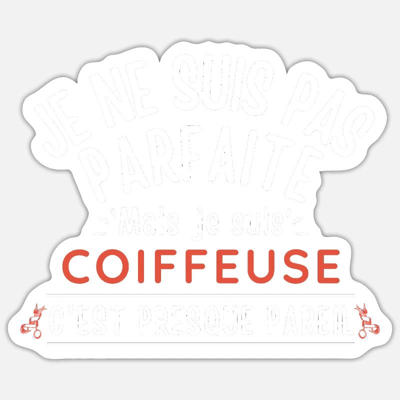 Ich bin nicht perfekt, aber ich bin ein FRISEUR Sticker Größe S (10 x 10 cm)