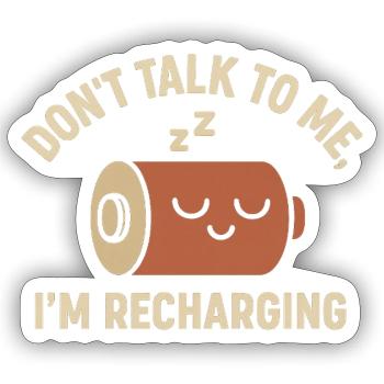 Ne me parlez pas – je recharge ma chemise - Sticker taille S (10 x 10 cm) - blanc mat - Devant