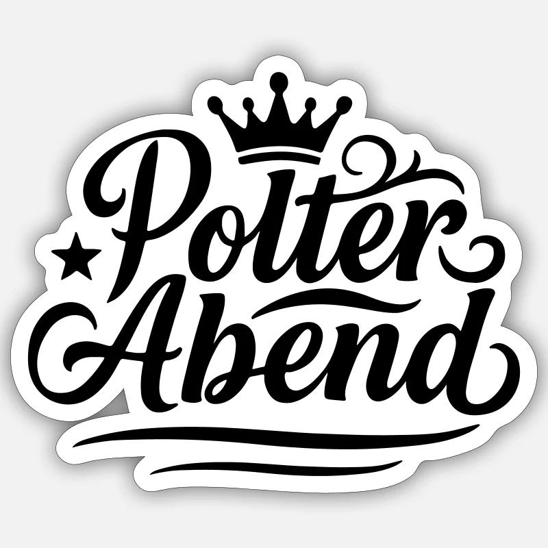 Polterabend Polterhochzeit - Sticker Größe S (10 x 10 cm) - Mattweiß