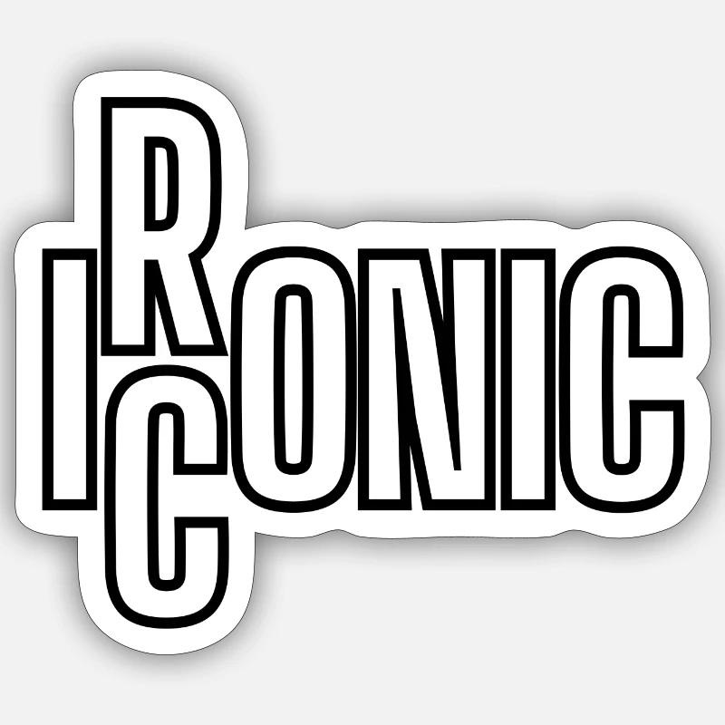 Ironic Bold Mono Typography Sticker size S (10 x 10 cm)