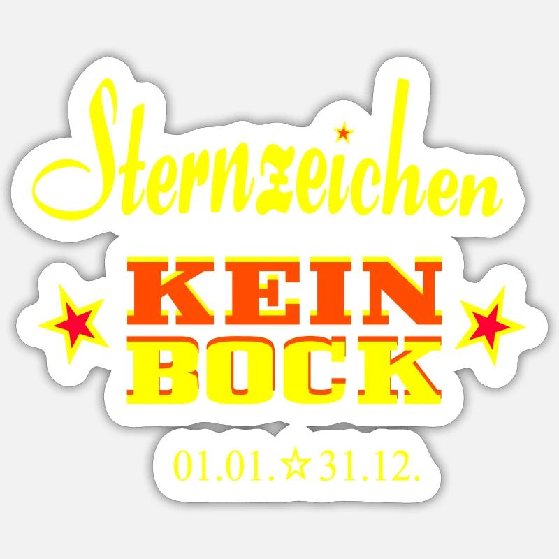 Sternzeichen - Kein Bock - - Sticker Größe S (10 x 10 cm) - Mattweiß