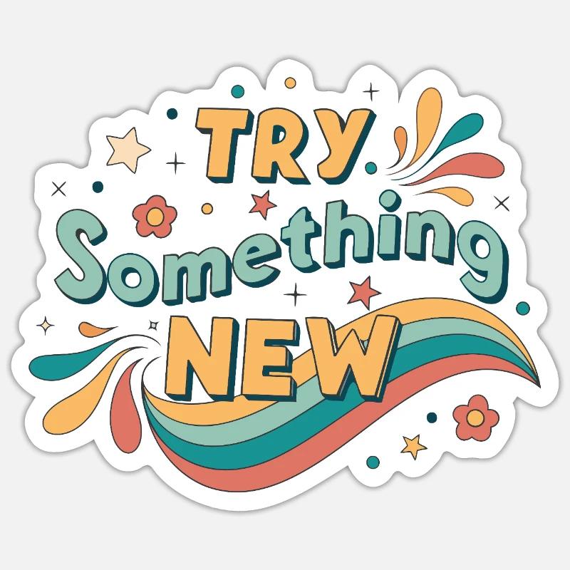 Try something new - Sticker size S (10 x 10 cm) - white matte