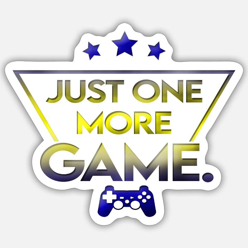Gameplayer Just one more game - Sticker Größe S (10 x 10 cm) - Mattweiß