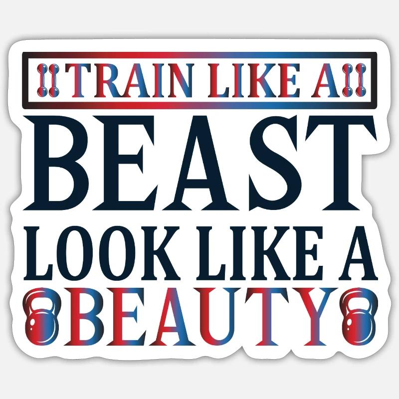 Train beast look beauty - Sticker Größe S (10 x 10 cm) - Mattweiß
