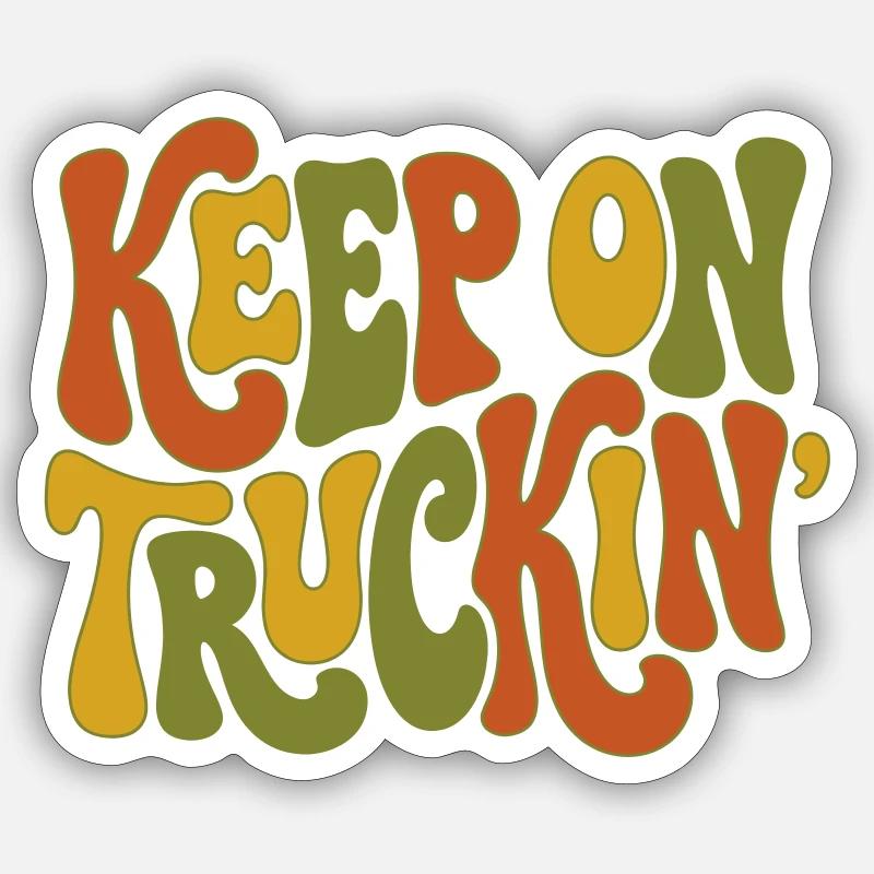 Keep On Truckin' - Continue d'avancer - Sticker taille S (10 x 10 cm) - blanc mat