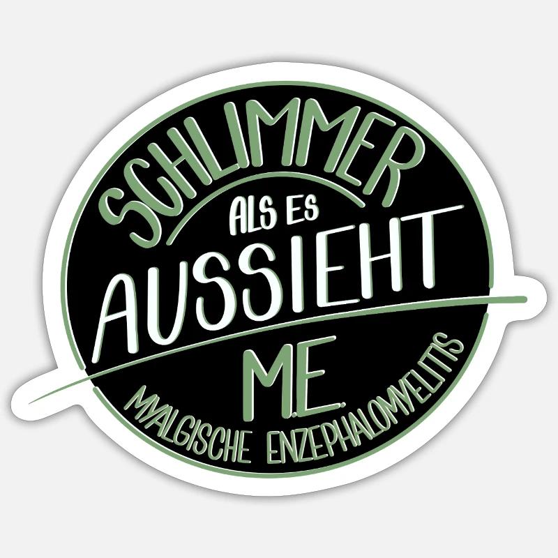 Schlimmer als es aussieht, M.E.  - Sticker Größe S (10 x 10 cm) - Mattweiß