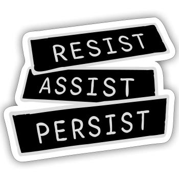 Resist Assist Persist Activism Motivation Logo - Sticker size S (10 x 10 cm) - white matte - Front