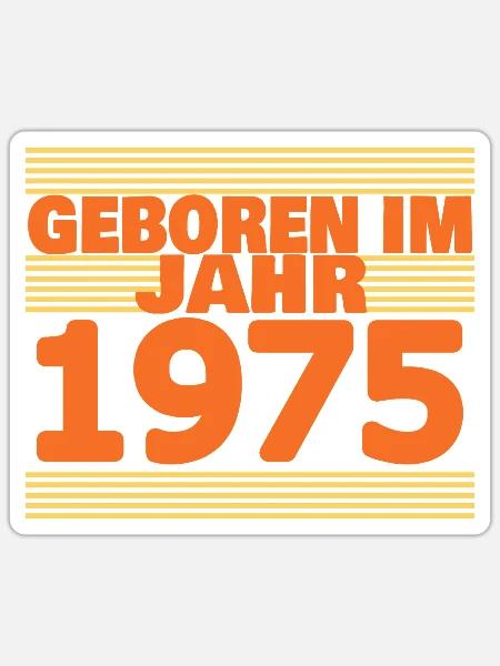 im 1975 - Sticker Größe S (10 x 10 cm) - Mattweiß