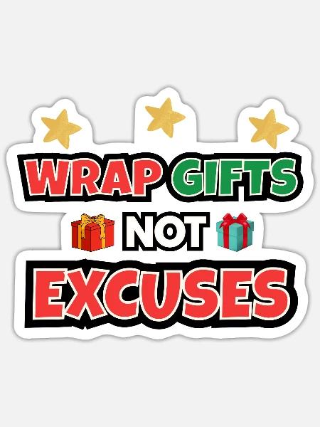 Geschenke einpacken, keine Ausreden - Sticker Größe S (10 x 10 cm) - Mattweiß