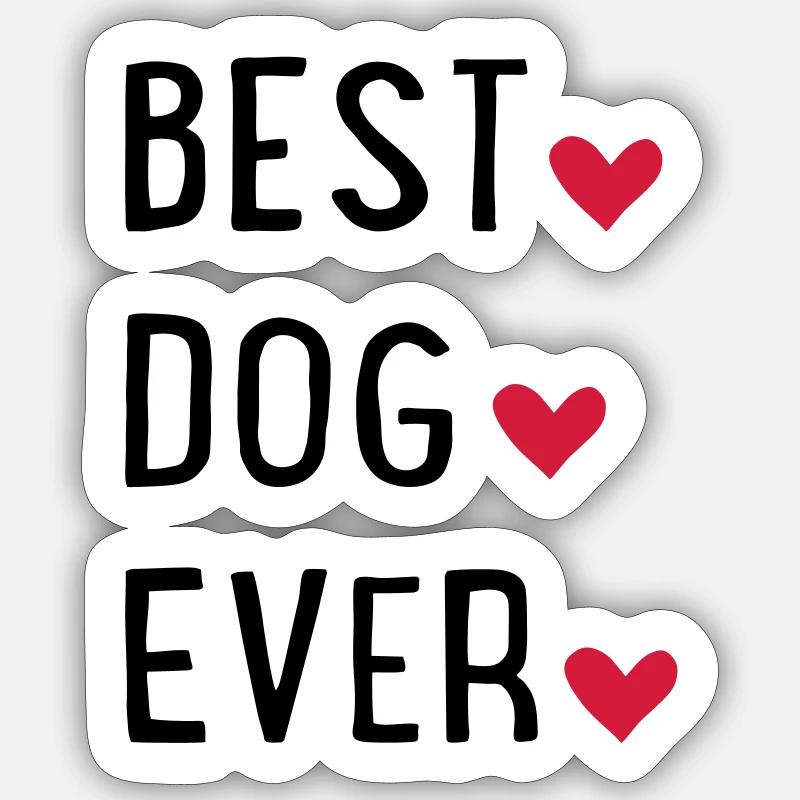 Best Dog ever - Sticker taille S (10 x 10 cm) - blanc mat