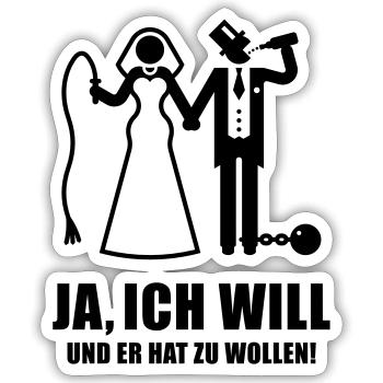 Ja, Ich Will … (Braut / Junggesellinnenabschied B) - Sticker Größe S (10 x 10 cm) - Mattweiß - Vorne