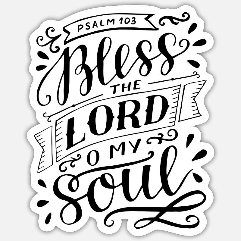 Bless the lord - Sticker size S (10 x 10 cm) - white matte