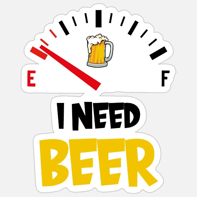 I NEED BEER BEER DRINK REGULARS' TABLE Sticker size S (10 x 10 cm)