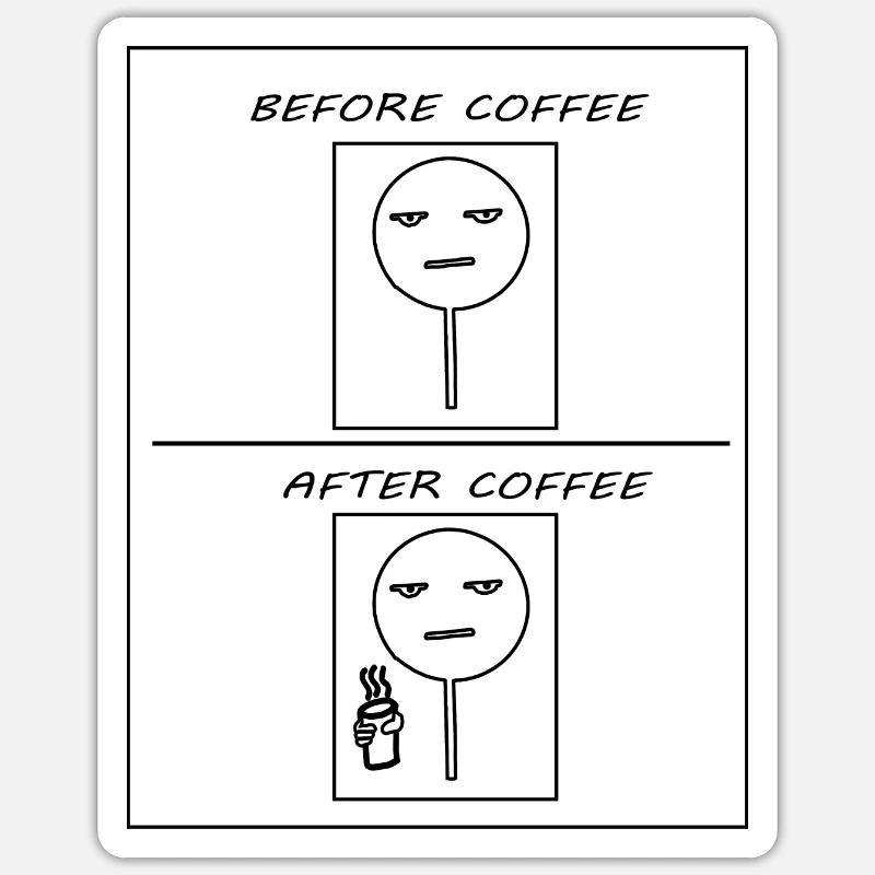 Before coffee / after coffee - Sticker size S (10 x 10 cm) - white matte