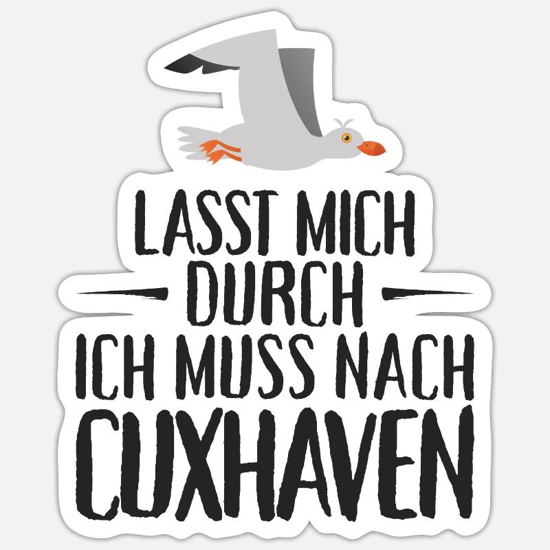 Lasst mich durch ich muss nach Cuxhaven Möwe - Sticker Größe S (10 x 10 cm) - Mattweiß