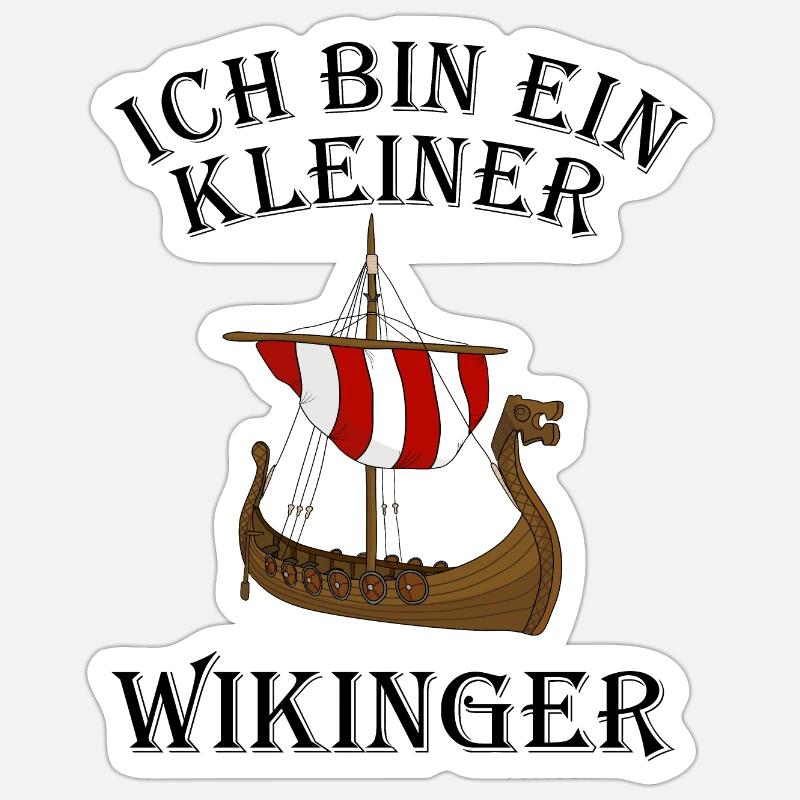 Ich bin ein kleiner Wikinger Schiff Sticker Größe S (10 x 10 cm)
