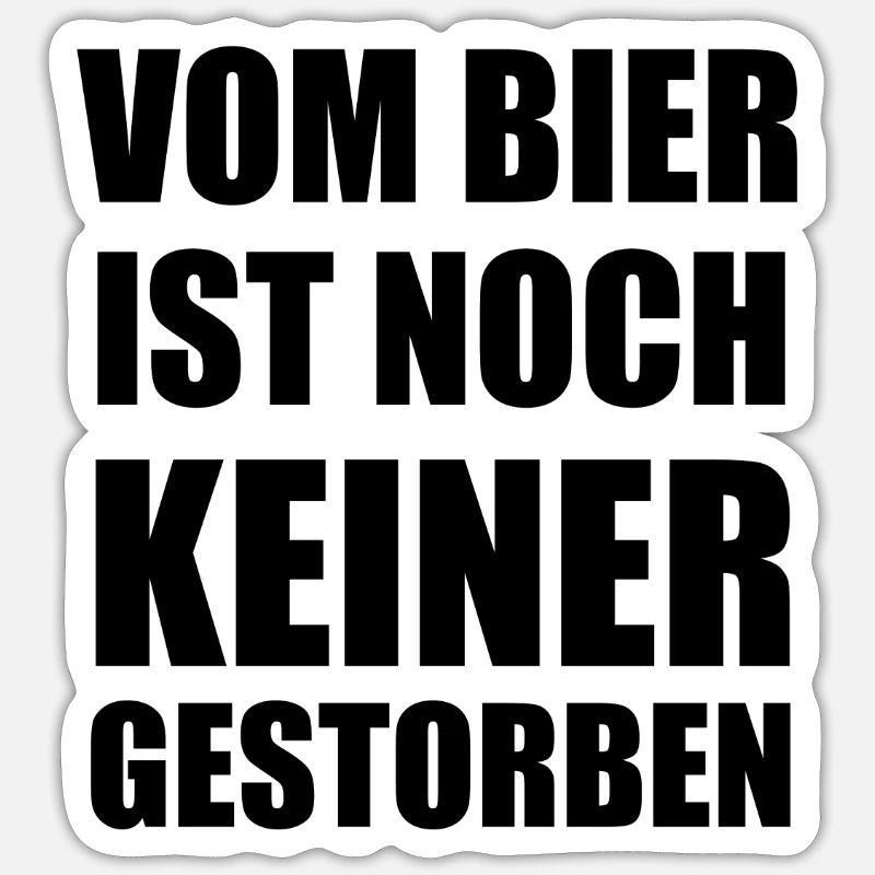 Lustige Sprüche Spruch - Sticker Größe S (10 x 10 cm) - Mattweiß