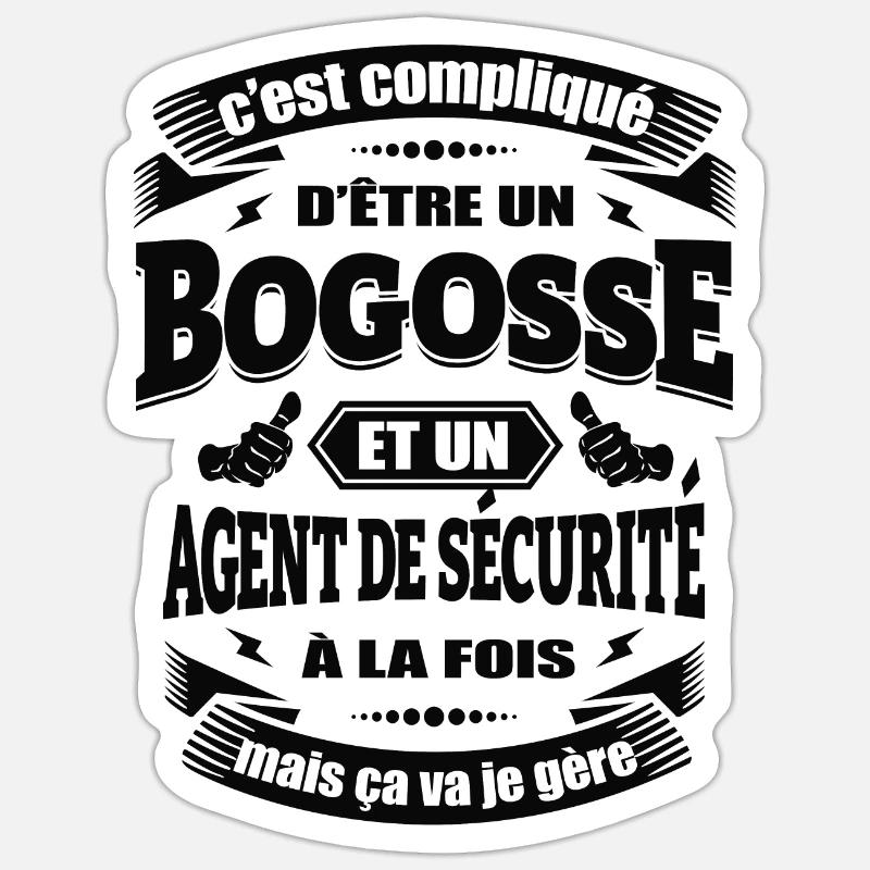 BOGOSSE AGENT DE SÉCURITÉ - Sticker taille S (10 x 10 cm) - blanc mat