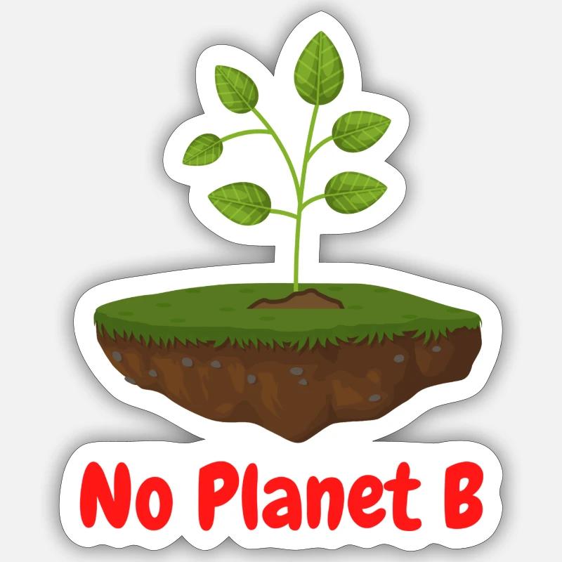 No Planet B - Sticker Größe S (10 x 10 cm) - Mattweiß
