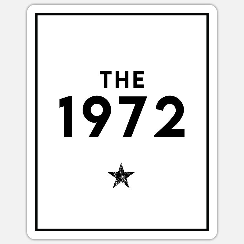 Die 1972 - Sticker Größe S (10 x 10 cm) - Mattweiß