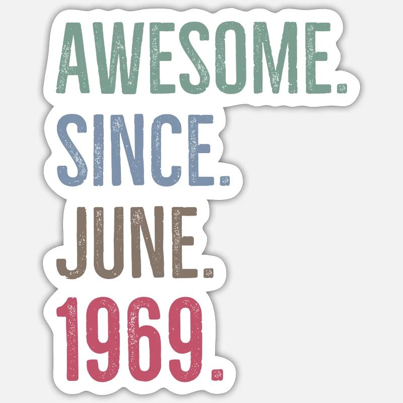 Awesome seit Juni 1969 - Sticker Größe S (10 x 10 cm) - Mattweiß