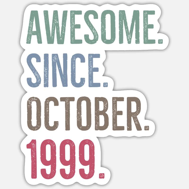 Awesome Since October 1999 - Sticker size S (10 x 10 cm) - white matte